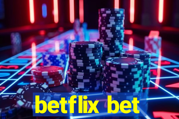 betflix bet